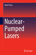 Nuclear-Pumped Lasers