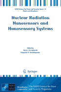 Nuclear Radiation Nanosensors and Nanosensory Systems