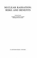Nuclear Radiation: Risks and Benefits - Pochin, Edward