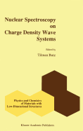 Nuclear Spectroscopy on Charge Density Wave Systems