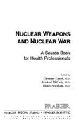 Nuclear Weapons, Nuclear War