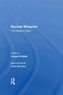 Nuclear Weapons: The Road to Zero