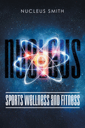 Nucleus Sports Wellness and Fitness