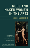 Nude and Naked Women in the Arts: Mexico and Beyond