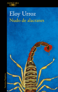 Nudo de Alacranes / Knot of Scorpions