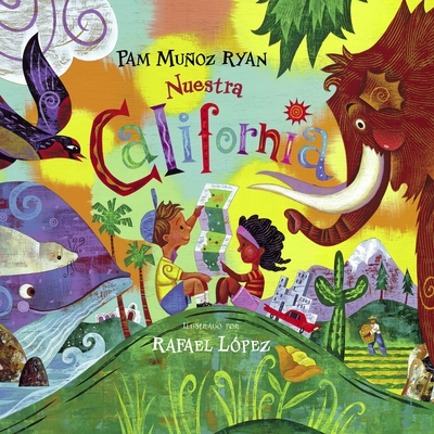 Nuestra California / Our California - Ryan, Pam Munoz