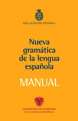 Nueva Gramatica Lengua Espaola Manual - Real Academia de la Lengua Espaola