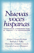 Nuevas voces hispanas: contextos literarios para el debate y la composicin