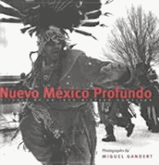 Nuevo Mxico Profundo: Rituals of an Indo-Hispano Homeland