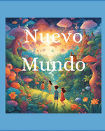 Nuevo Mundo: Mundo Nuevo