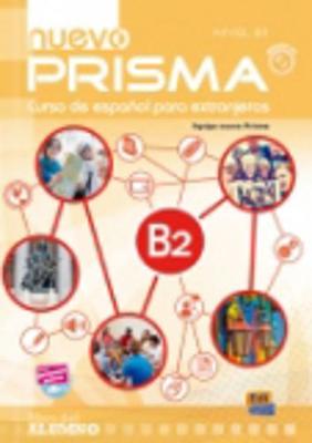 Nuevo Prisma B2: Student Book: Curso de Espanol Para Extranjeros - Prisma, Equip Nuevo