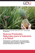 Nuevos Productos Naturales Para La Industria y La Salud