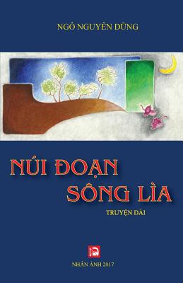 Nui Doan Song Lia - Ngo, Nguyen Dung