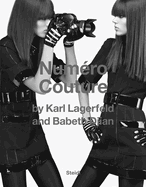 Numro Couture: By Karl Lagerfield and Babeth Djian