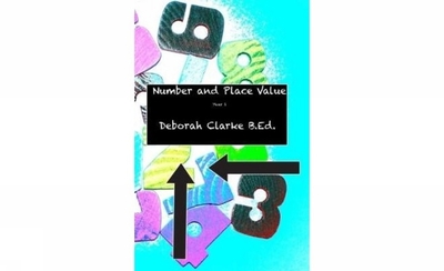 Number and Place Value Yr 1 - Clarke, Deborah, and Lane, James (Editor)