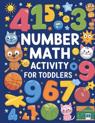 Number Math Activity Book for Toddlers: Math Activity Book for Kids, Math Books for Toddlers - Bidden, Laura