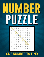 Number Puzzle: Search and Find Just The One For Adults and Seniors To Keep The Brain Active