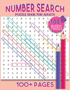 Number Search Puzzles For Adults: Number Find Puzzle Book For Adults Large Print