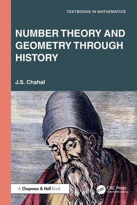 Number Theory and Geometry Through History - Chahal, J S