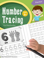 Number Tracing Book for Preschoolers: Number Tracing Books for Kids Ages 3-5, Number Tracing Workbook, Number Writing Practice Book, Number Tracing Book. Emphasized on the Number