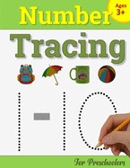 Number Tracing Book for Preschoolers: Number Writing Practice Book for Pre K and Kindergarten: Number Tracing Books for kids ages 3-5, Preschoolers Volume 2