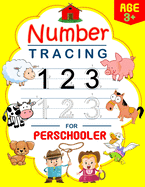Number Tracing for Preschoolers: Kindergarten and Kids Ages 3-5, Handwriting Activity Math Workbook for Toddlers, Beginner Learning Book with Number Tracing and Matching Activities, Learn numbers 0 to 9, Learning the easy Maths for kids