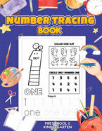 Number Tracing: Preschool Numbers Tracing Math Practice Workbook: Math Activity Book for Kindergarten, Pre K and Kids Ages 3-7 Tracking numbers from 1 to 20
