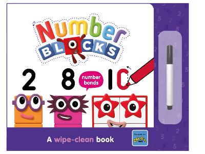 Numberblocks Number Bonds: A Wipe-Clean Book - Numberblocks, and Sweet Cherry Publishing