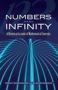 Numbers and Infinity: A Historical Account of Mathematical Concepts