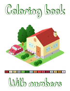 Numbers Coloring Book: Color By Numbers