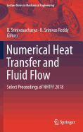 Numerical Heat Transfer and Fluid Flow: Select Proceedings of Nhtff 2018