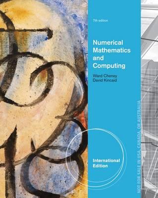 Numerical Mathematics and Computing, International Edition - Cheney, E., and Kincaid, David