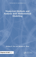 Numerical Methods and Analysis with Mathematical Modelling