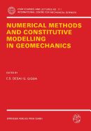 Numerical Methods and Constitutive Modelling in Geomechanics - Desai, Chandrakant S (Editor), and Gioda, Giancarlo (Editor)
