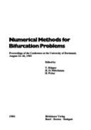 Numerical Methods for Bifurcation Problems: Proceedings of the Conference at the University of Dortmund, August 22 26, 1983 - Kaoepper, and Mittelmann, and Weber, Timothy