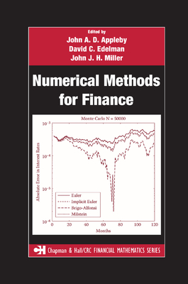 Numerical Methods for Finance - Miller, John (Editor), and Edelman, David (Editor), and Appleby, John (Editor)