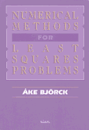 Numerical Methods for Least Squares Problems