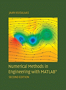 Numerical Methods in Engineering with Matlab(r)