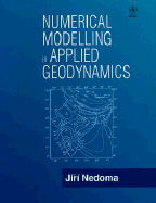 Numerical Modelling in Applied Geodynamics