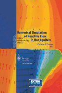 Numerical Simulation of Reactive Flow in Hot Aquifers: Shemat and Processing Shemat