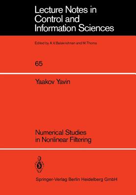 Numerical Studies in Nonlinear Filtering - Yavin, Y