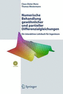 Numerische Behandlung Gewahnlicher Und Partieller Differenzialgleichungen: Ein Interaktives Lehrbuch Fa1/4r Ingenieure