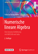 Numerische Lineare Algebra: Eine Konzise Einfhrung Mit MATLAB Und Julia