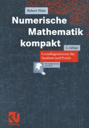 Numerische Mathematik Kompakt. Grundlagenwissen Fr Studium Und Praxis