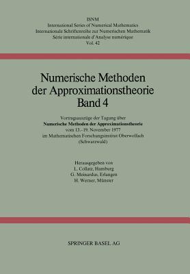 Numerische Methoden Der Approximationstheorie: Vortragsauszge Der Tagung ber Numerische Methoden Der Approximationstheorie Vom 13.-19. November 1977 Im Mathematischen Forschungsinstitut Oberwolfach (Schwarzwald) - Collatz, and Meinardus, and Werner