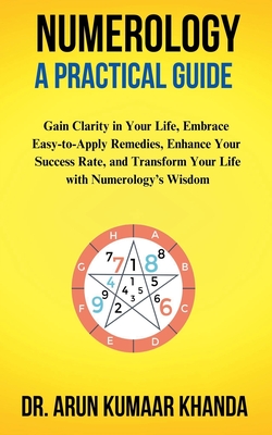 Numerology A Practical Guide - Khanda, Arun Kumaar, Dr.