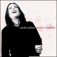 Nuove Musiche - Sarah Pillow
