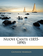 Nuovi Canti: (1855-1890)