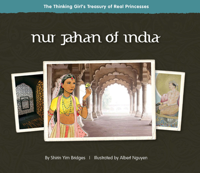 Nur Jahan of India - Yim Bridges, Shirin