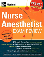 Nurse Anesthetist Exam Review: Pearls of Wisdom